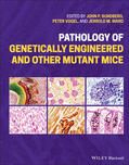Vogel / Sundberg / Ward |  Pathology of Genetically Engineered and Other Mutant Mice | Buch |  Sack Fachmedien