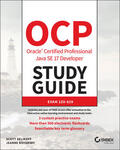 Boyarsky / Selikoff |  Ocp Oracle Certified Professional Java Se 17 Developer Study Guide: Exam 1z0-829 | Buch |  Sack Fachmedien