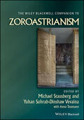 Stausberg / Tessmann / Vevaina |  The Wiley Blackwell Companion to Zoroastrianism | Buch |  Sack Fachmedien