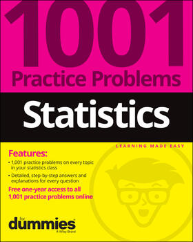 The Experts at Dummies | Statistics: 1001 Practice Problems for Dummies (+ Free Online Practice) | Buch | sack.de