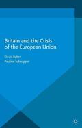 Baker / Schnapper |  Britain and the Crisis of the European Union | eBook | Sack Fachmedien