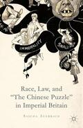Auerbach |  Race, Law, and the Chinese Puzzle in Imperial Britain | Buch |  Sack Fachmedien