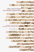 O'Connor |  Irish Voices from the Spanish Inquisition | Buch |  Sack Fachmedien