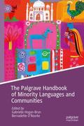 O’Rourke / Hogan-Brun |  The Palgrave Handbook of Minority Languages and Communities | Buch |  Sack Fachmedien