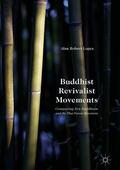 Lopez |  Buddhist Revivalist Movements | Buch |  Sack Fachmedien
