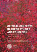 Rodriguez / Brockenbrough / Martino |  Critical Concepts in Queer Studies and Education | Buch |  Sack Fachmedien