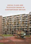 Johnson / Forrest |  Social Class and Television Drama in Contemporary Britain | Buch |  Sack Fachmedien