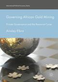 Elbra |  Governing African Gold Mining | Buch |  Sack Fachmedien