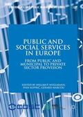 Wollmann / Kopric / Kopric |  Public and Social Services in Europe | Buch |  Sack Fachmedien