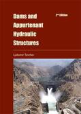 Tanchev / Roberson |  Dams and Appurtenant Hydraulic Structures, 2nd edition | Buch |  Sack Fachmedien