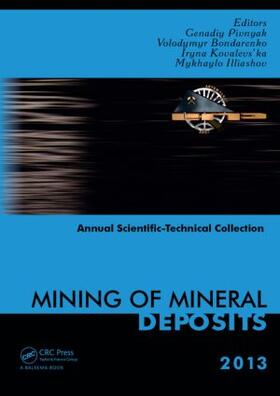 Pivnyak / Bondarenko / Kovalevs’ka | Mining of Mineral Deposits | Buch | sack.de