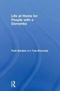 Bartlett / Brannelly |  Life at Home for People with a Dementia | Buch |  Sack Fachmedien