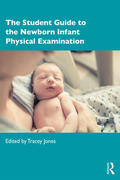 Jones |  The Student Guide to the Newborn Infant Physical Examination | Buch |  Sack Fachmedien