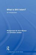 Amir-Moezzi / Jambet |  What is Shi'i Islam? | Buch |  Sack Fachmedien
