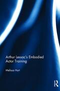 Hurt |  Arthur Lessac's Embodied Actor Training | Buch |  Sack Fachmedien