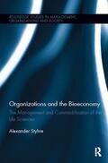 Styhre |  Organizations and the Bioeconomy | Buch |  Sack Fachmedien