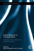 Vanfraechem / Aertsen |  Action Research in Criminal Justice | Buch |  Sack Fachmedien