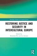Pali / Aertsen |  Restoring Justice and Security in Intercultural Europe | Buch |  Sack Fachmedien