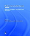 Greenwood / Collins |  Photocommunication Across Media | Buch |  Sack Fachmedien