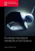 Toms / MacKenzie / Robertson |  Routledge International Handbook of Golf Science | Buch |  Sack Fachmedien