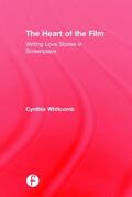 Whitcomb |  The Heart of the Film | Buch |  Sack Fachmedien