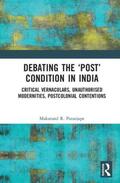 Paranjape |  Debating the 'Post' Condition in India | Buch |  Sack Fachmedien