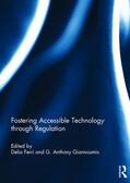 Ferri / Giannoumis |  Fostering Accessible Technology through Regulation | Buch |  Sack Fachmedien