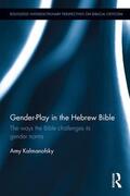 Kalmanofsky |  Gender-Play in the Hebrew Bible | Buch |  Sack Fachmedien