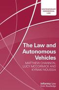 Channon / McCormick / Noussia |  The Law and Autonomous Vehicles | Buch |  Sack Fachmedien