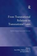 Ali / Hellum / Griffiths |  From Transnational Relations to Transnational Laws | Buch |  Sack Fachmedien
