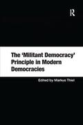 Thiel |  The 'Militant Democracy' Principle in Modern Democracies | Buch |  Sack Fachmedien