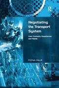 Raje / Rajé |  Negotiating the Transport System | Buch |  Sack Fachmedien