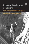 Laviolette |  Extreme Landscapes of Leisure | Buch |  Sack Fachmedien