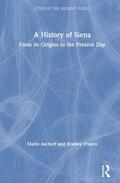 Ascheri / Franco |  A History of Siena | Buch |  Sack Fachmedien