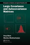 Bose / Bhattacharjee |  Large Covariance and Autocovariance Matrices | Buch |  Sack Fachmedien