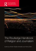 Radde-Antweiler / Zeiler |  The Routledge Handbook of Religion and Journalism | Buch |  Sack Fachmedien