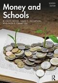 Wood / Thompson / Crampton |  Money and Schools | Buch |  Sack Fachmedien