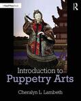 Lambeth |  Introduction to Puppetry Arts | Buch |  Sack Fachmedien