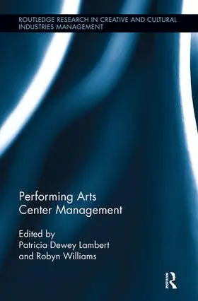 Lambert / Williams |  Performing Arts Center Management | Buch |  Sack Fachmedien
