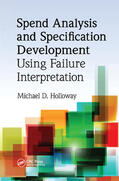 Holloway |  Spend Analysis and Specification Development Using Failure Interpretation | Buch |  Sack Fachmedien