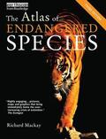 MacKay |  The Atlas of Endangered Species | Buch |  Sack Fachmedien