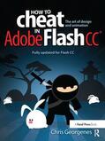 Georgenes |  How to Cheat in Adobe Flash CC | Buch |  Sack Fachmedien