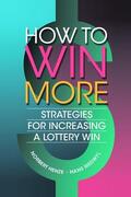 Henze / Riedwyl |  How to Win More | Buch |  Sack Fachmedien