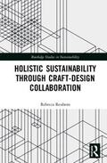 Reubens |  Holistic Sustainability Through Craft-Design Collaboration | Buch |  Sack Fachmedien