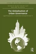 Aust / du Plessis |  The Globalisation of Urban Governance | Buch |  Sack Fachmedien