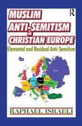 Israeli |  Muslim Anti-Semitism in Christian Europe | Buch |  Sack Fachmedien