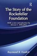 Fosdick |  The Story of the Rockefeller Foundation | Buch |  Sack Fachmedien