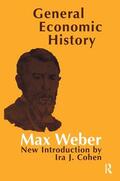 Weber / Cohen / Knight |  General Economic History | Buch |  Sack Fachmedien