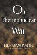 Kahn / Jones |  On Thermonuclear War | Buch |  Sack Fachmedien