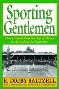 Baltzell / Schneiderman |  Sporting Gentlemen | Buch |  Sack Fachmedien
